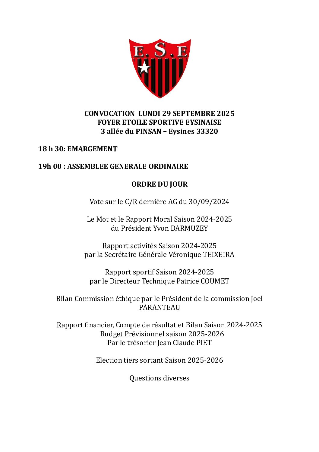 ASSEMBLEE GENERALE  du club le lundi 29 septembre 2025 à 19h au siège (3 allée du Pinsan)